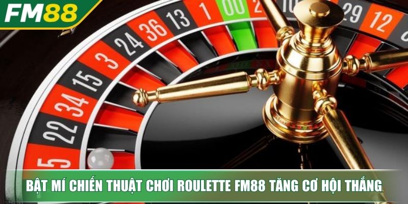 Roulette FM88 Giải Mã Vòng Quay May Mắn Chinh Phục Thần Tài 4 Bật mí chiến thuật chơi Roulette FM88 tăng cơ hội thắng