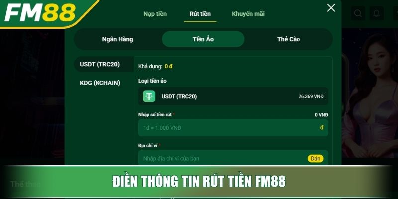 Rút Tiền FM88 Hướng Dẫn Chi Tiết Và Lưu Ý Quan Trọng 3 Điền thông tin rút tiền FM88