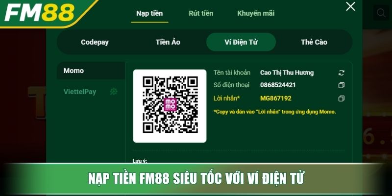 Nạp Tiền FM88 Nhanh Chóng Hướng Dẫn Chi Tiết Cho Newbie 3 Nạp tiền FM88 siêu tốc với ví điện tử