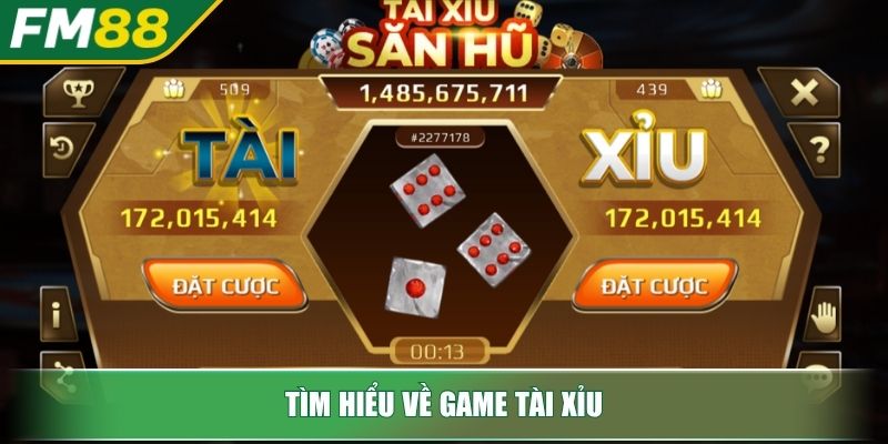 Cách Chơi Tài Xỉu Online Hiệu Quả Tăng Cơ Hội Chiến Thắng 2 Tìm hiểu về game Tài Xỉu