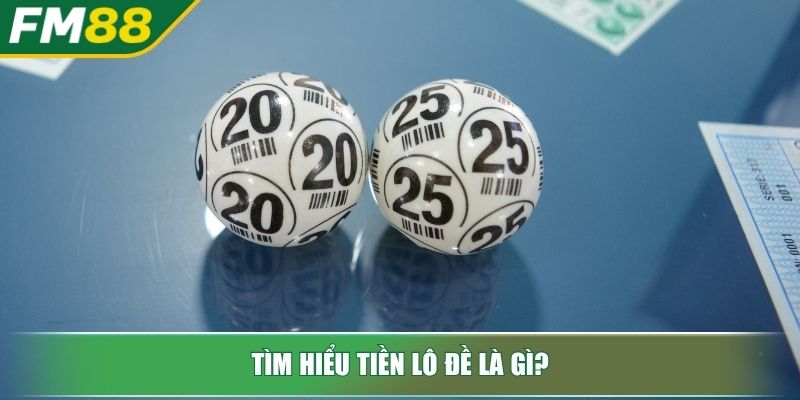 Cách Tính Tiền Đề Miền Bắc - Toàn Tập Công Chuẩn Nhất 2 Tìm hiểu tiền lô đề là gì?